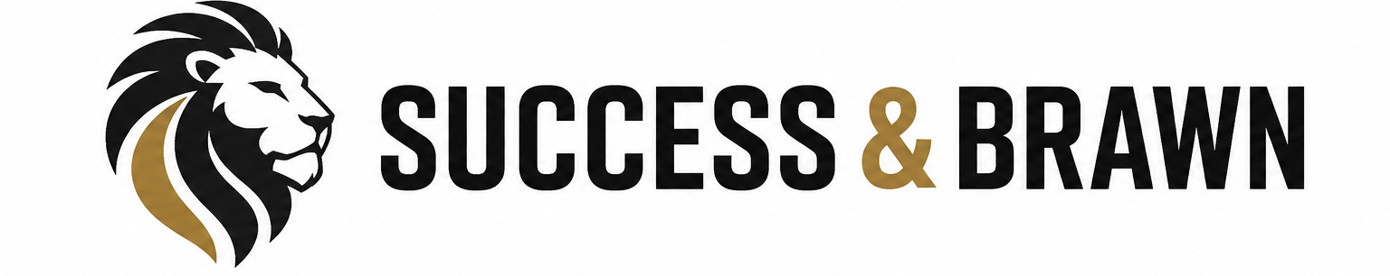 Success & Brawn